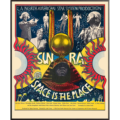 ◆ Sun Ra: Space Is the Place Poster - custom frame (non-returnable)